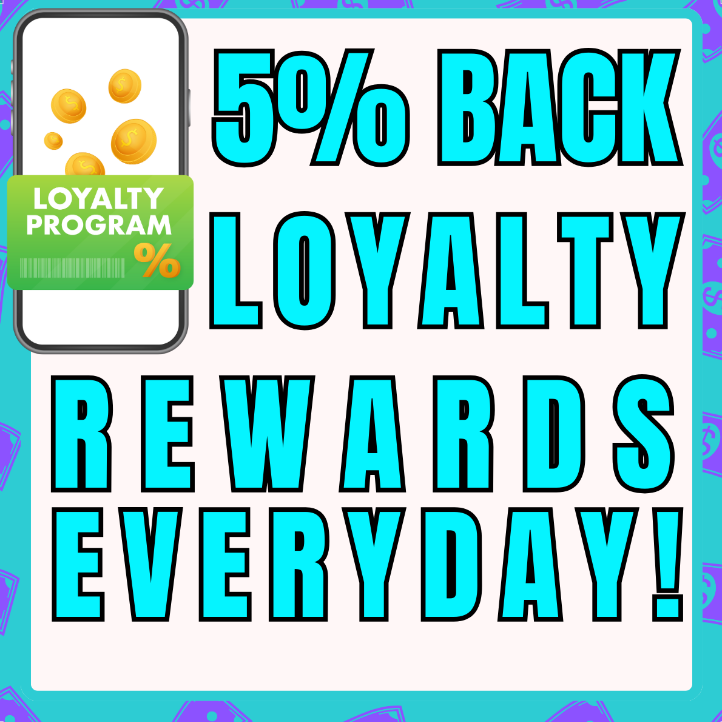 5% BACK IN LOYALTY REWARDS